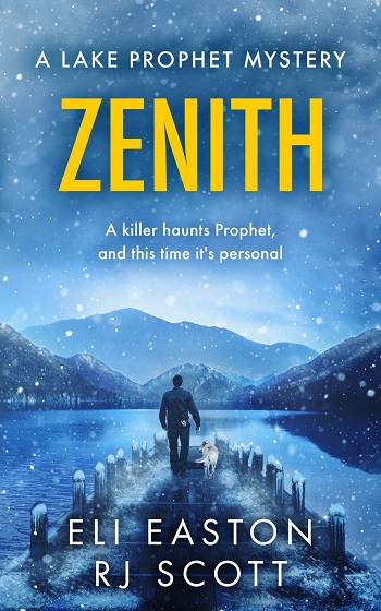 Zenith by Eli Easton & RJ Scott