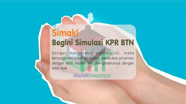 Begini Simulasi KPR BTN