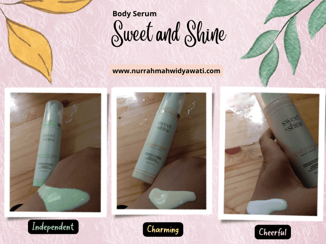 Tekstur dan Wangi Body Serum Sweet and Shine