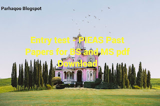 Entry test - PIEAS Past Papers for BS and MS pdf Download