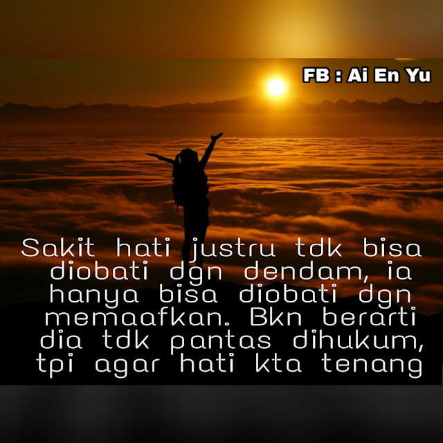 Quotes Ai En Yu #41 : Sakit Hati