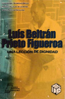 Luisa Isabel Rodriguez, Minelia Villalba y Nelly Pinto - Luis Beltran Prieto Figueroa - Una Lección de Dignidad