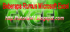 Beberapa Rumus Microsoft Excel