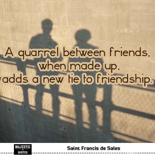 Quarrel Friendship Quotes. QuotesGram