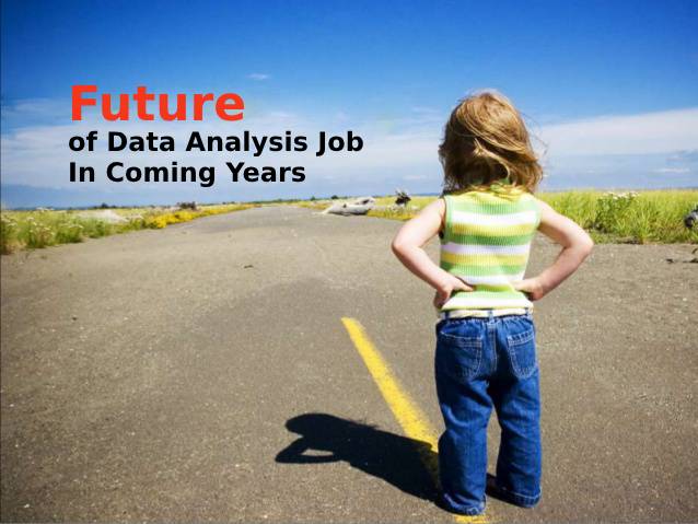 Future of Data Analysis Job