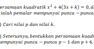 Soalan Quadratic Equation Spm - Kecemasan k