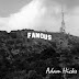 Adam Hicks Releases Single “Famous” About Entertainment Industry
