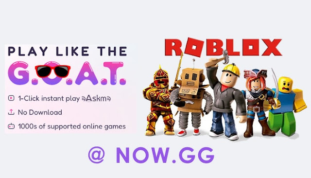 How To Play Roblox Games Online In Your Browser | Now.gg Guide! : eAskme