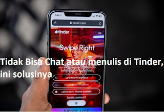 Tidak Bisa Chat atau menulis di Tinder, ini solusinya