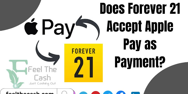 Does Forever 21 take Apple pay? (Check this Out)