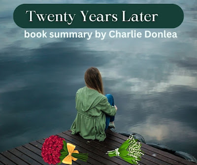 Twenty Years Later  book Summary