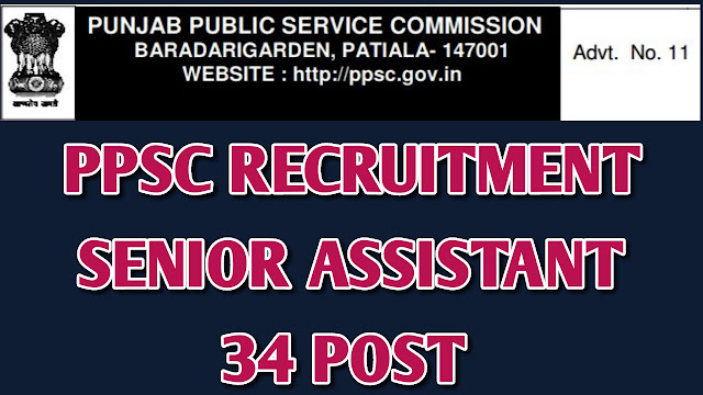 Senior Assistant 34 post ppsc 2019