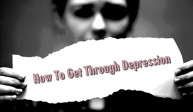 17 Tips How To Get Through Depression, Let's Know