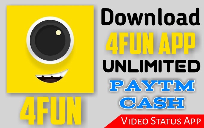 अब पैसे कमाए अनलिमिटेड ४फन एप्प से Earn Money to 4Fun App | Unlimited Money 2020