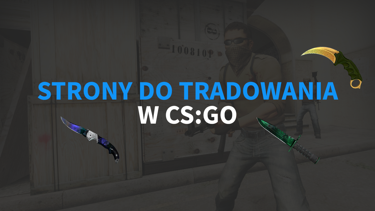 Wymiana skinów CS GO