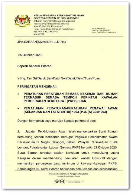 Peringatan Mengenai : Peraturan-Peraturan Semasa Bekerja Dari Rumah Termasuk Semasa Tempoh Perintah Kawalan Pergerakan Bersyarat (Pkpb); Dan Pematuhan Peraturan-Peraturan Pegawai Awam (Kelakuan Dan Tatatertib) 1993 [P.U. (A) 395/1993]