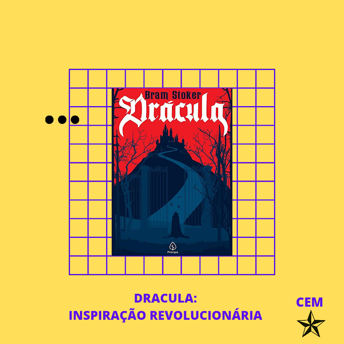  Drácula de Bram Stoker: Inspiração revolucionária