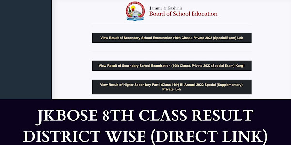 JKBOSE 8th Class Result 2023 District-Wise: Complete Guide and How to Check