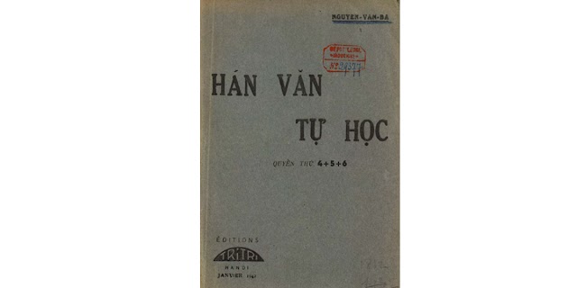 Hán Văn Tự Học [PDF] (Quyển 4+5+6) - Nguyễn Văn Ba - (NXB Tri Trí 1940)