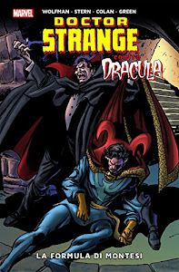 La formula di Montesi. Doctor Strange contro Dracula