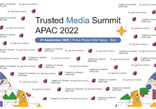 210922 TRUSTED MEDIA SUMMIT APAC 2022,  SANUR - BALI