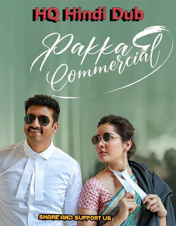 Pakka Commercial movie download in hindi dubbed filmyzilla, filmyman , in 480P 720P and HD