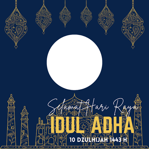 Link Twibbonize Ucapan Selamat Hari Raya Qurban Idul Adha - Lebaran Haji - 10 Dzulhijjah 1443 H 2022 id: idzuladha2022