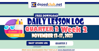 DAILY LESSON LOGS (Quarter 2: Week 2) NOVEMBER 13-17 2023