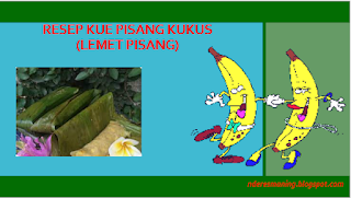 Assalamu'alaikum bunds, semoga kita selalu diberikan kesehatan dan kebarokahan usia ya, amin. Awal cerita, di rumah ada 5 pisang ambon (pisang hijau) yang sudah terlalu mateng, otomatis sudah tidak dilirik lagi bunds karena sudah tak menarik.  Berangkat dari cerita pisang kematengan ini yang hanya terpampang nyata di piring tanpa ada sentuhan sama sekali dari penghuni rumah, akhirnya saatnya eksekusi di dapur untuk mengotak atik matuk pisang kematengan menjadi kudapan yang tentunya enak dan legit ya bunds. So....kalau para bunda punya pisang yang sudah terlalu mateng, jangan dibuang ya bunds eksekusi saja pakai caraku yang cepet dan gak ribet.   Olahan kue pisang kukus (lemet pisang) ala aku, tidak rumit kok pembuatan dan bahannya. cukup dengan bahan-bahan yang sudah ready di kulkas. eits....kue pisang kukus ini tentunya juga aman bagi yang punya riwayat kolesterol, paru karna anti minyak ya bunds.  Bahan Kue Pisang Kukus (Lemet Pisang)  5 buah pisang 5 sdm tepung terigu 1 sdm tepung tapioka 1/4 sdt garam 1 sdm gua pasir Cara Membuat Kue Pisang Kukus (Lemet Pisang) Kupas pisang lalu tumbuk pisang sampai halus teksturnya (bisa juga memakai bender ya bunds) Masukkan tepung terigu dan tepung tapioka lalu masukkan gula dan garam kemudian aduk sampai merata Bungkus adonan pisang tersebut ke dalam daun pisang atau bunda bisa menggunakan wadah pengukus lain sebagai pengganti daun pisang Kukus kurang lebih selama 20 menit dan kue pisang kukus siap dihidangkan dan menemani hari anda. Semoga bermanfaat dan selamat mencoba