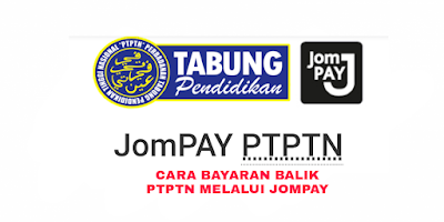 Cara Bayaran Balik PTPTN Melalui JomPay PTPTN