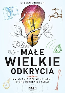 Małe wielkie odkrycia - Steven Johnson