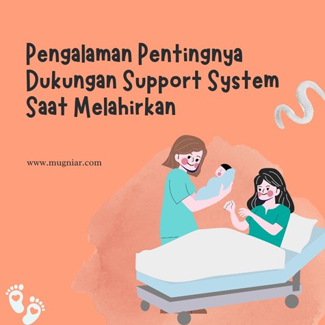 Dukungan Support System Saat Melahirkan