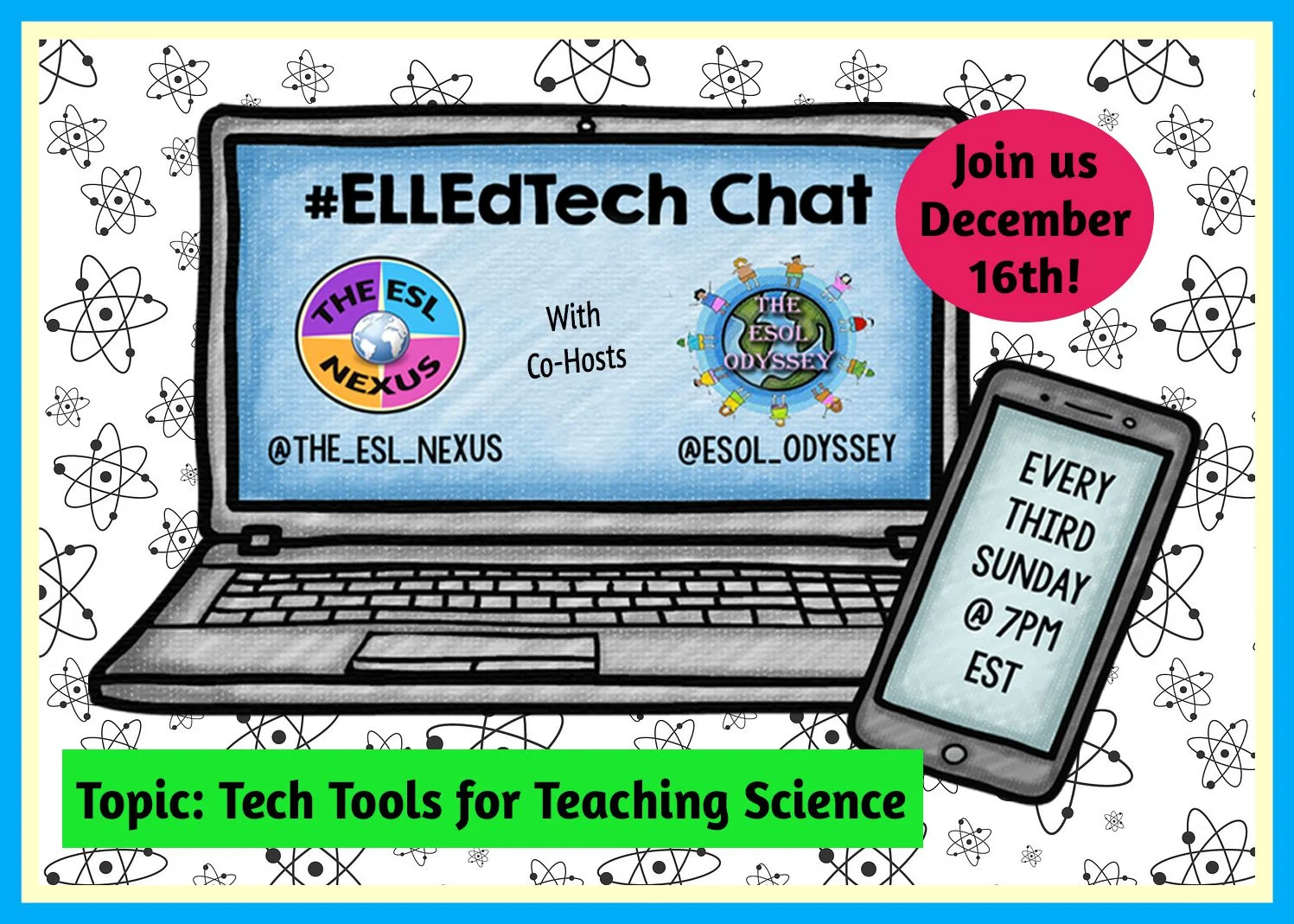 Come join the next #ELLEdTech Twitter chat on December 16h to discuss using Tech Tools to Teach Science! | The ESL Nexus