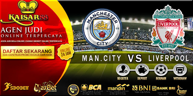 PREDIKSI TEBAK SKOR JITU LIGA UEFA CHAMPIONS LEAGUE MANCHESTER CITY VS LIVERPOOL 11 APRIL 2018