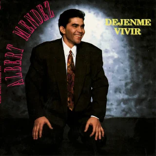 1991 Albert Mendez - Déjenme Vivir