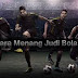 Tips Jitu Bermain Judi Bola Online Agar Menang