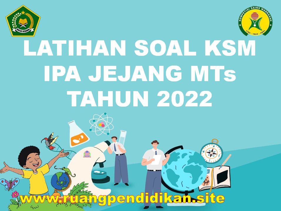 Soal KSM IPA MTs Tingkat Kab/Kota