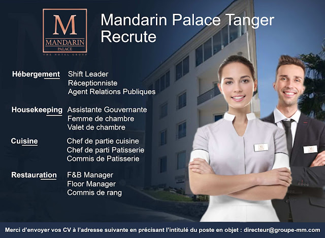 Mandarin Palace Tanger recrute Plusieurs Profils en CDI