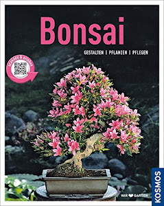 Bonsai (Mein Garten): Gestalten Pflanzen Pflegen