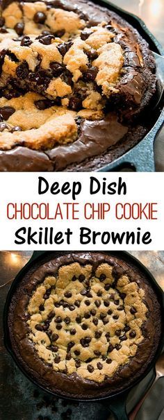 Deep Dish Chocolate Chip Cookie Skillet Brownie. Combining cookies and brownies into one decadent dessert, baked in a cast iron skillet.