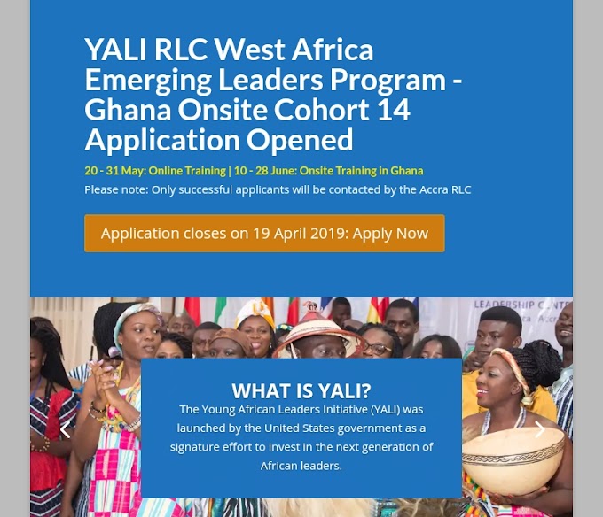 Application now Open for Yali Rlc West Africa Emerging Leaders Program 2019 ( Funded to Ghana )