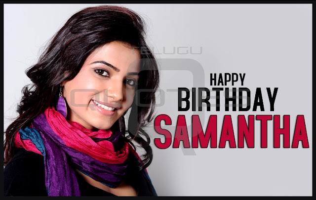 Happy Birthday Samantha Ruth Prabhu Greetings Images Best Samantha Pictures 