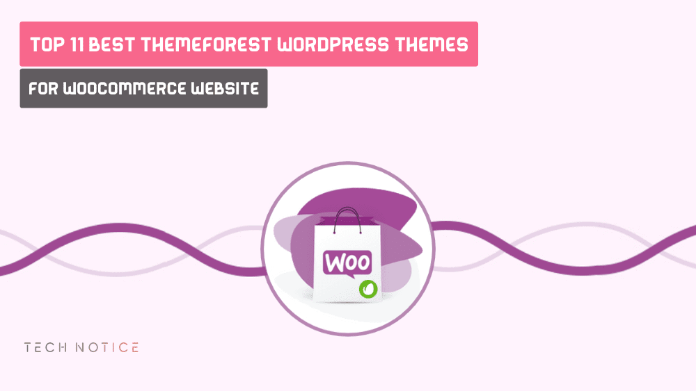 Best Themeforest WordPress Themes for WooCommerce