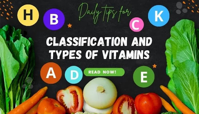 Classification and types of Vitamins