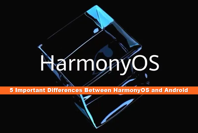 difference between Android and HarmonyOS