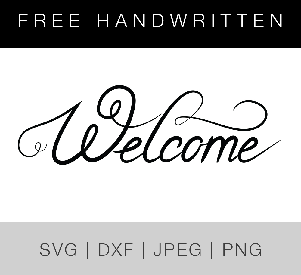 Download Get Free Svg Welcome Sign Pictures Free SVG files | Silhouette and Cricut Cutting Files