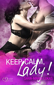 Keep calm, Lady! (Hard & Love 2)