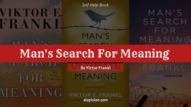 Unique Review: Man's Search for Meaning by Viktor Frankl 2023- alopinion