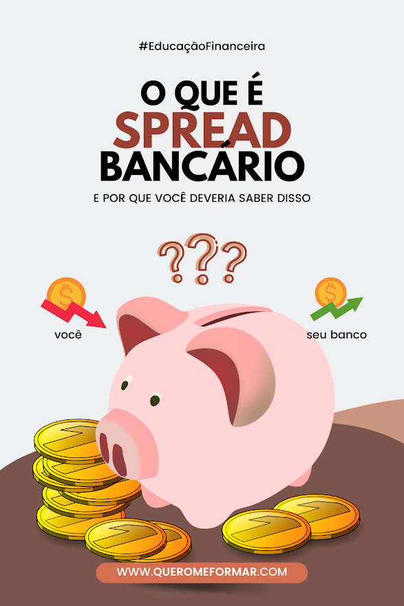 Imagem de Divulgação para Pinterest O Que é Spread Bancário e Por Que Você Deveria Saber Isso