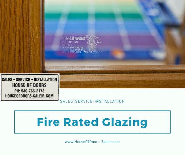 Fire Rated Glazing by House of Doors - Roanoke, VA